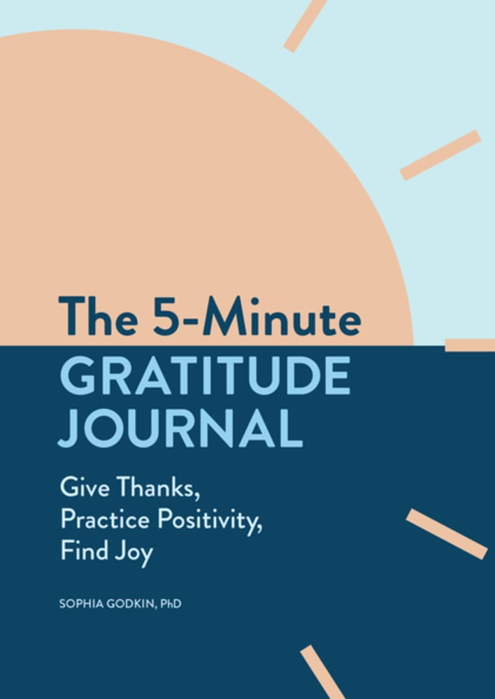 The 5-Minute Gratitude Journal: Give Thanks, Practice Positivity, Find Joy (Spiral Bound)